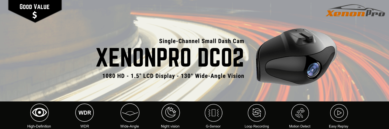 DC02 Dash Cam Features - XenonPro